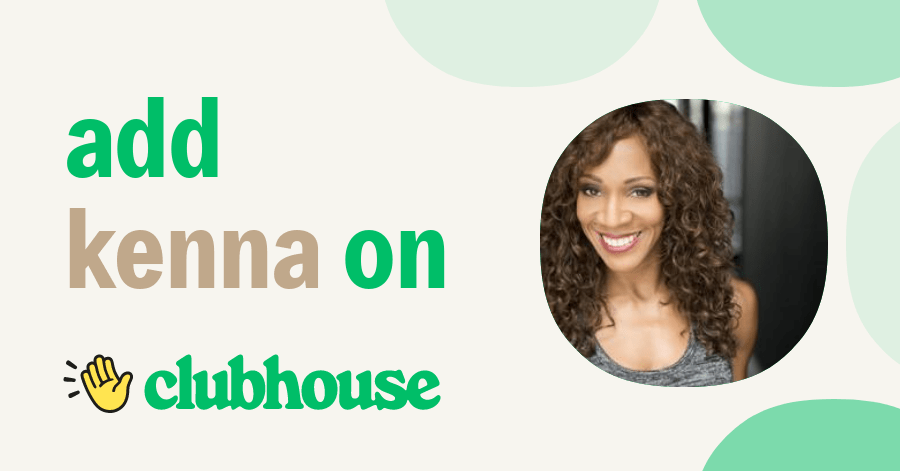 Kenna Morris Garcia - Clubhouse