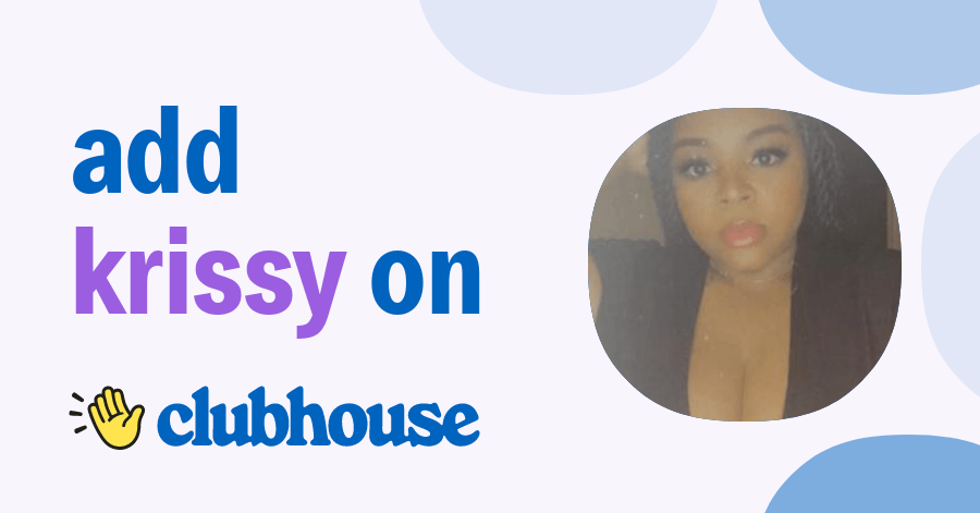 Krissy Kristine - Clubhouse