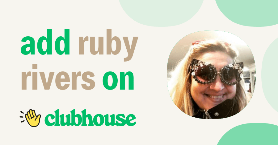 Ruby Rivers - Clubhouse