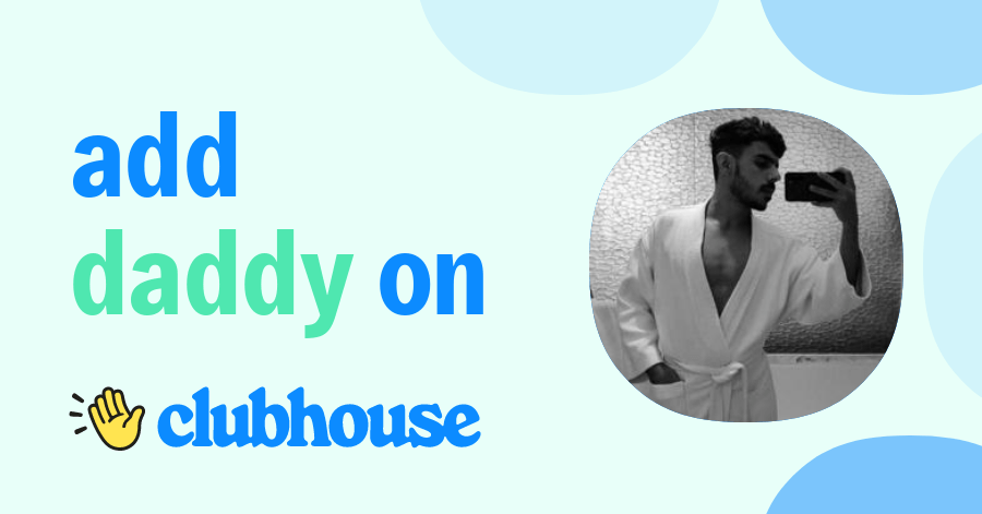 Daddy Dom - Clubhouse