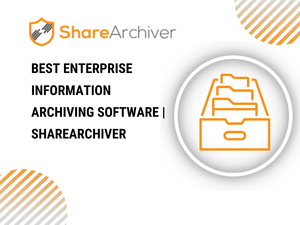 Best Enterprise Information Archiving Software ShareArchiver