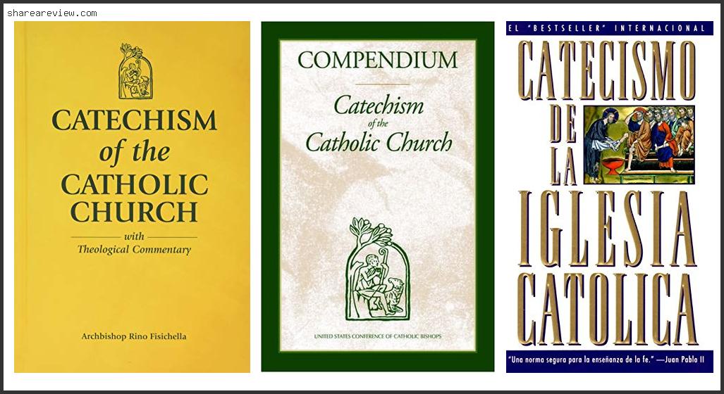 Top 10 Best Catechism Of The Catholic Church Reviews & Buying Guide In