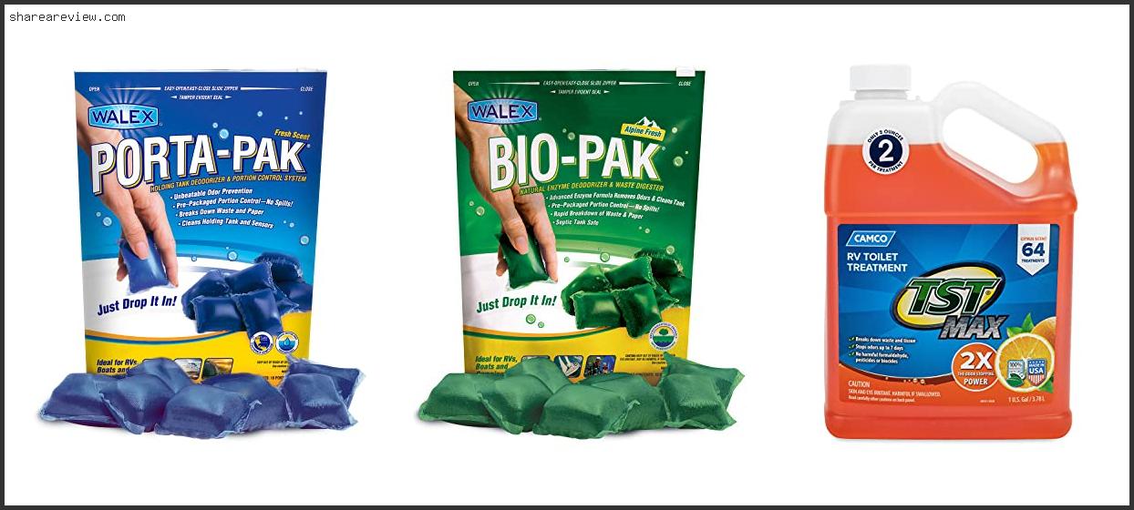 Top 10 Best Rv Black Tank Chemicals Reviews & Buying Guide In 2022 To