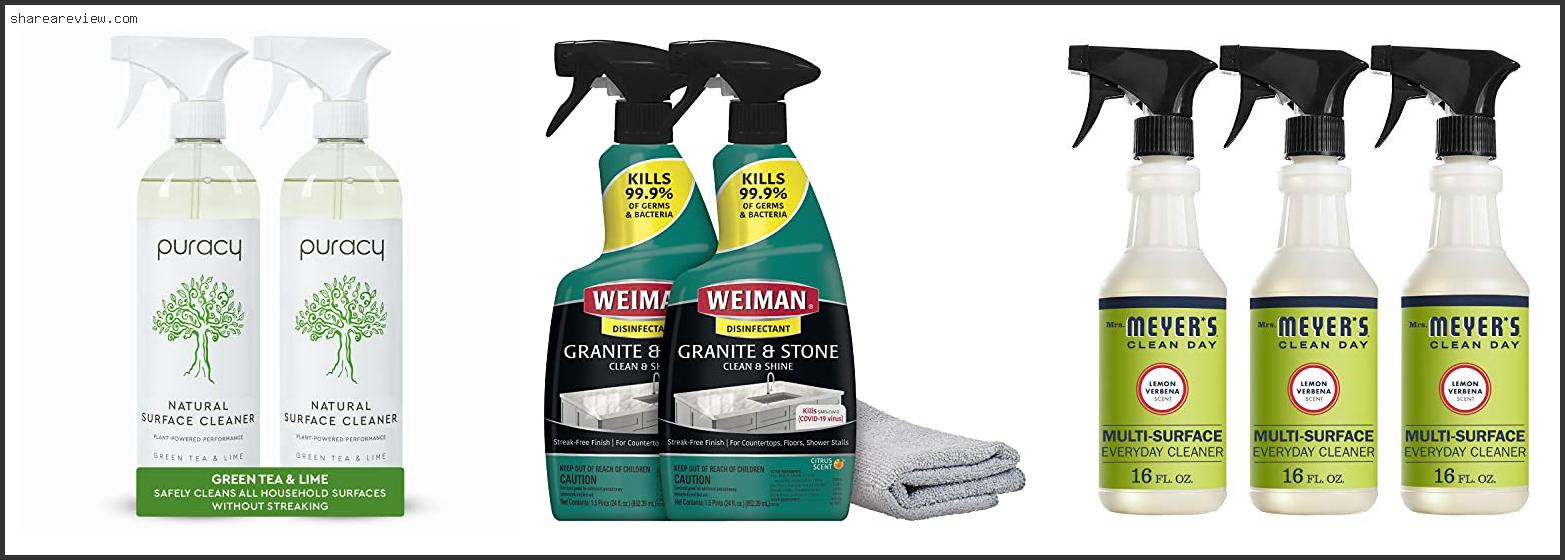 Top 10 Best Antibacterial Cleaner For Quartz Reviews & Buying Guide In 2022 To