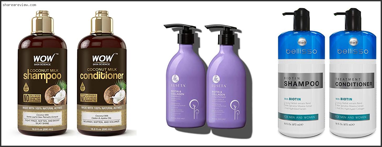 Top 10 Best Hair Growth Conditioner And Shampoo Reviews & Buying Guide