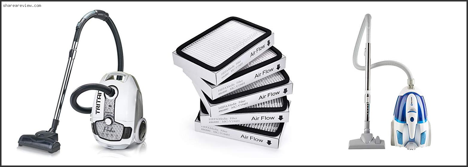 Top 10 Best Canister Vacuum Cleaners With Hepa Filter Reviews & Buying Guide In 2022