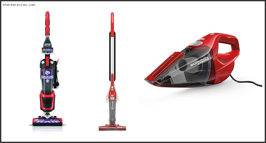 Top 10 Best Dirt Devil Cordless Vacuum Reviews & Buying Guide In 2022 To