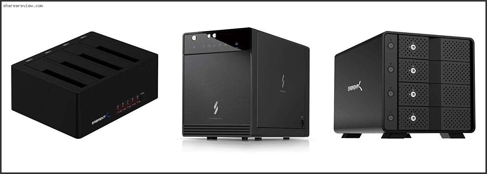 Top 10 Best 4 Bay Hard Drive Enclosure Reviews & Buying Guide In 2022
