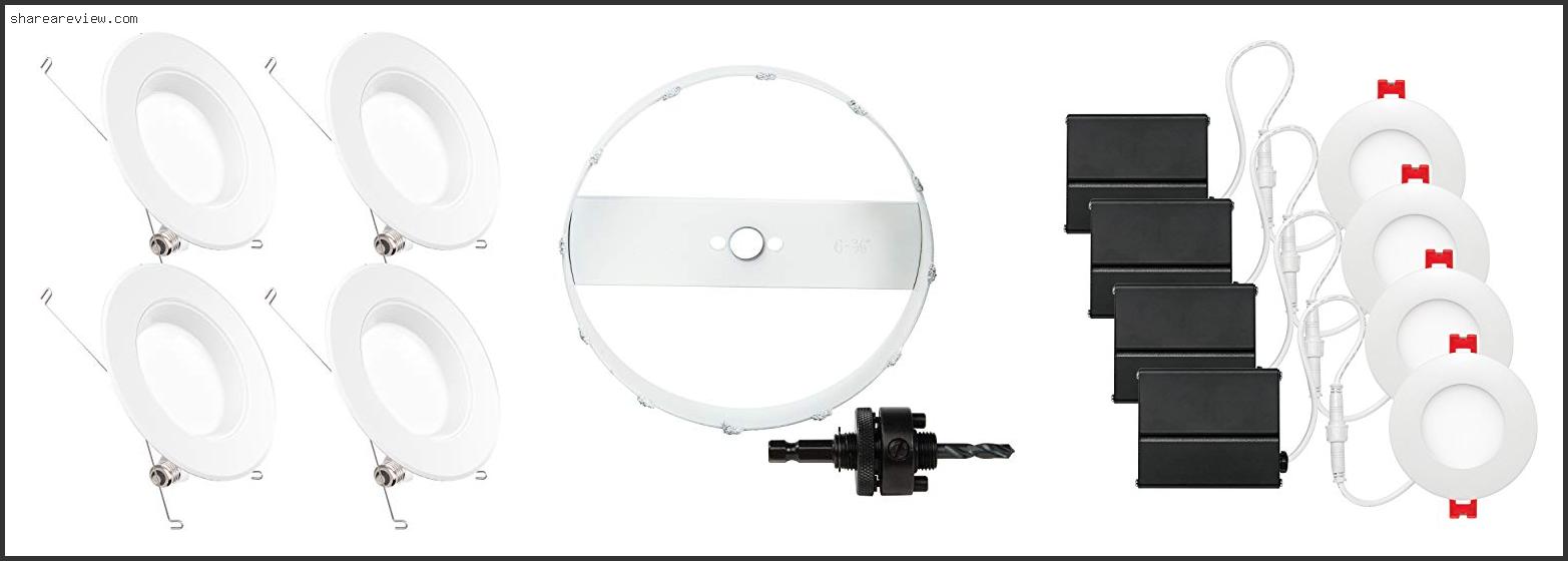 Top 10 Best Recessed Lighting Kits Reviews & Buying Guide In 2022