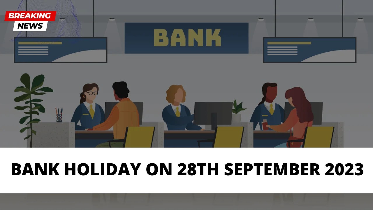 Bank Holiday on 28th September 2023 All You Need to Know Sharedhan