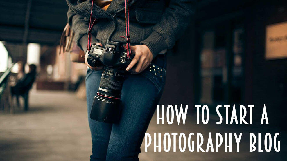 HOW TO START A PHOTOGRAPHY BLOG THAT GETS YOU MORE WORK
