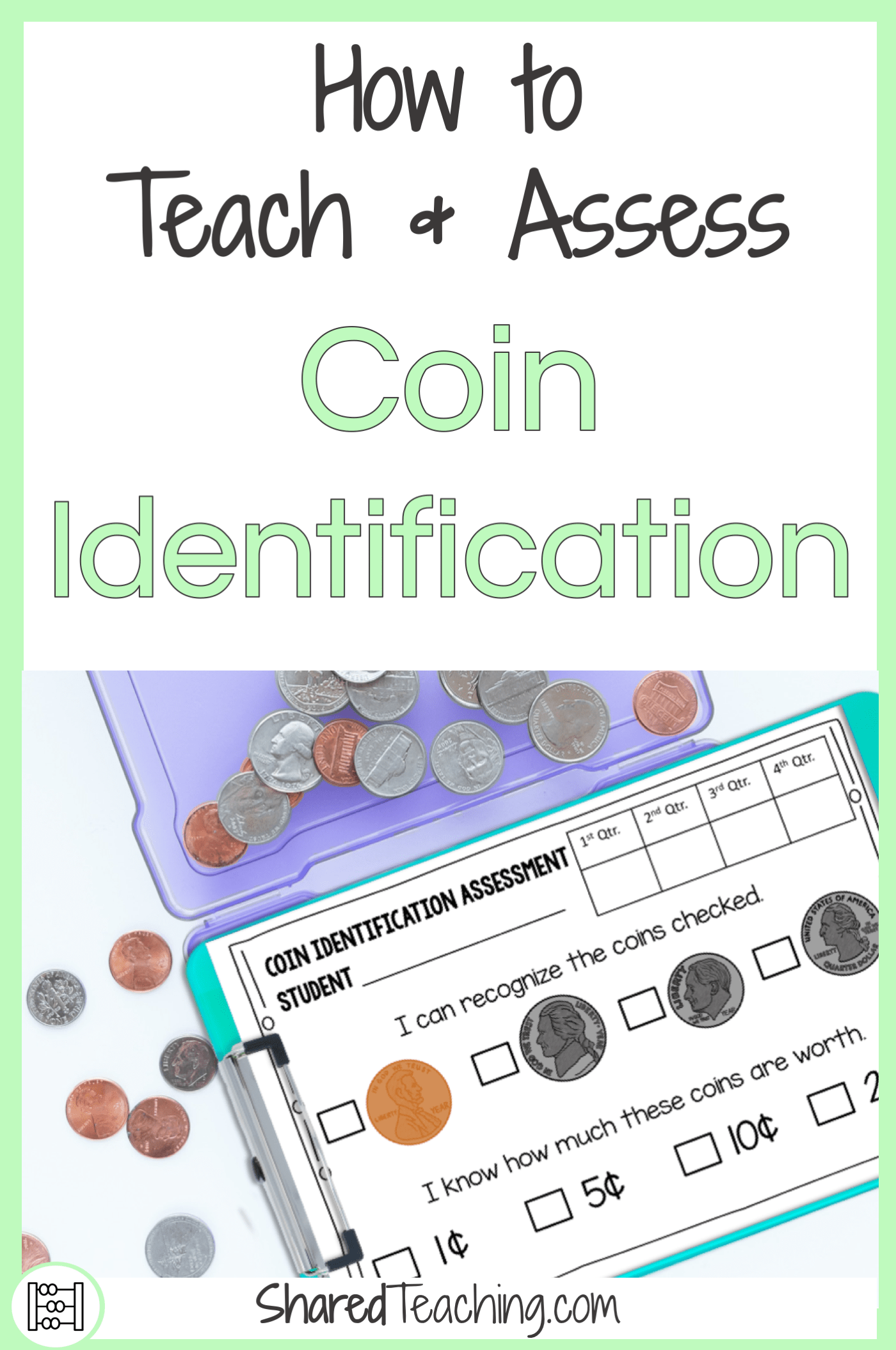Teaching and Assessing Coin Identification Shared Teaching