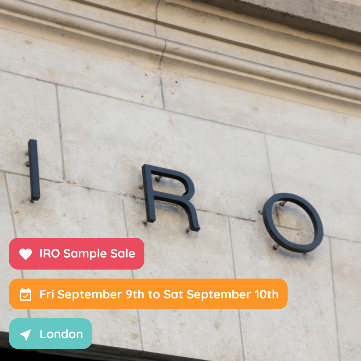 IRO Sample Sale, London, September 2022