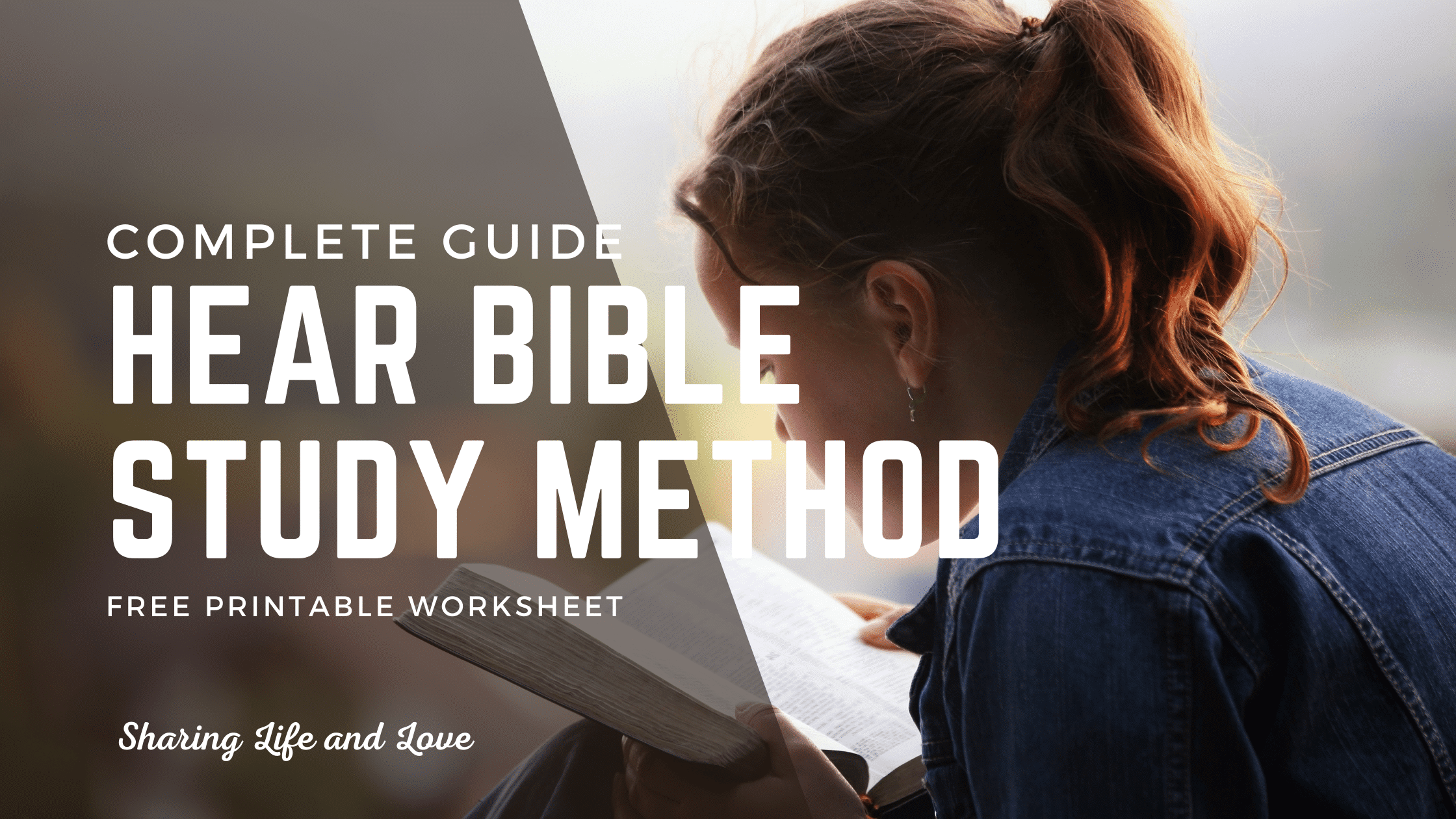 The HEAR Bible Study Method A Complete Guide (Free Printable