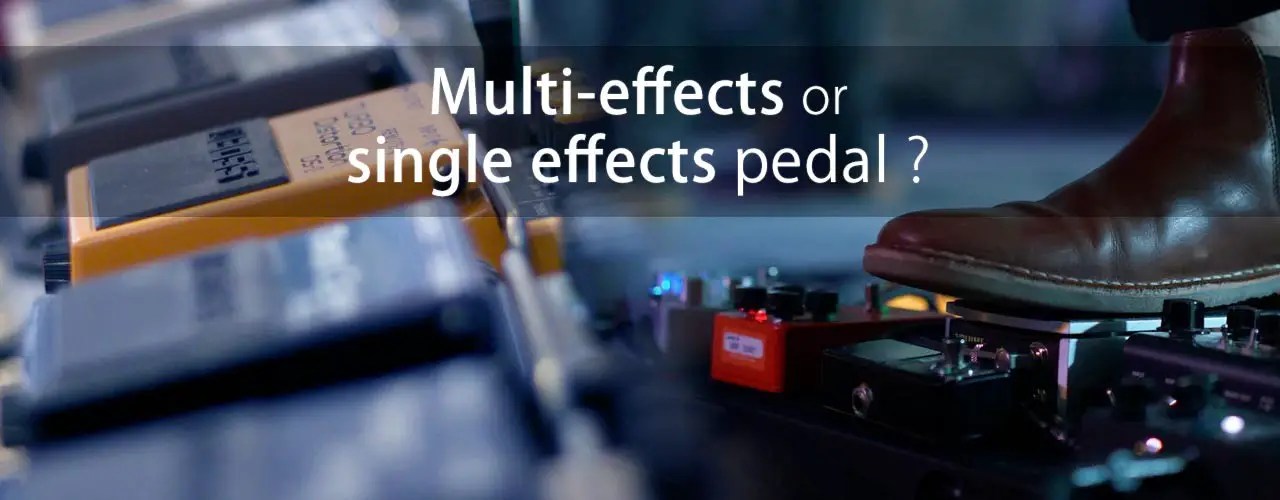 MultiEffects vs Single Pedals Sharpens