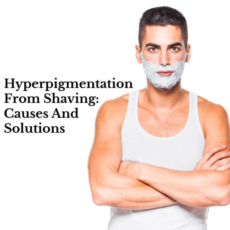 How To Get Rid Of Hyperpigmentation From Shaving Sharpologist