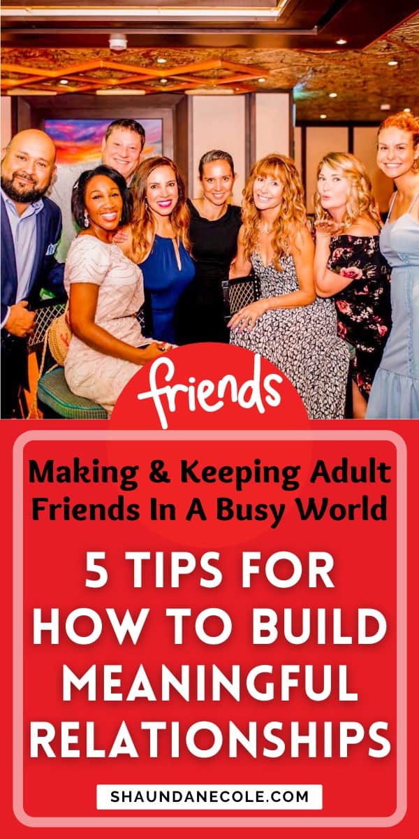 5 Tips How To Build Meaningful Relationships In Biz, Life
