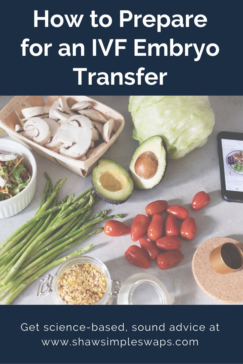 How to Prepare for an IVF Embryo Transfer Shaw Simple Swaps