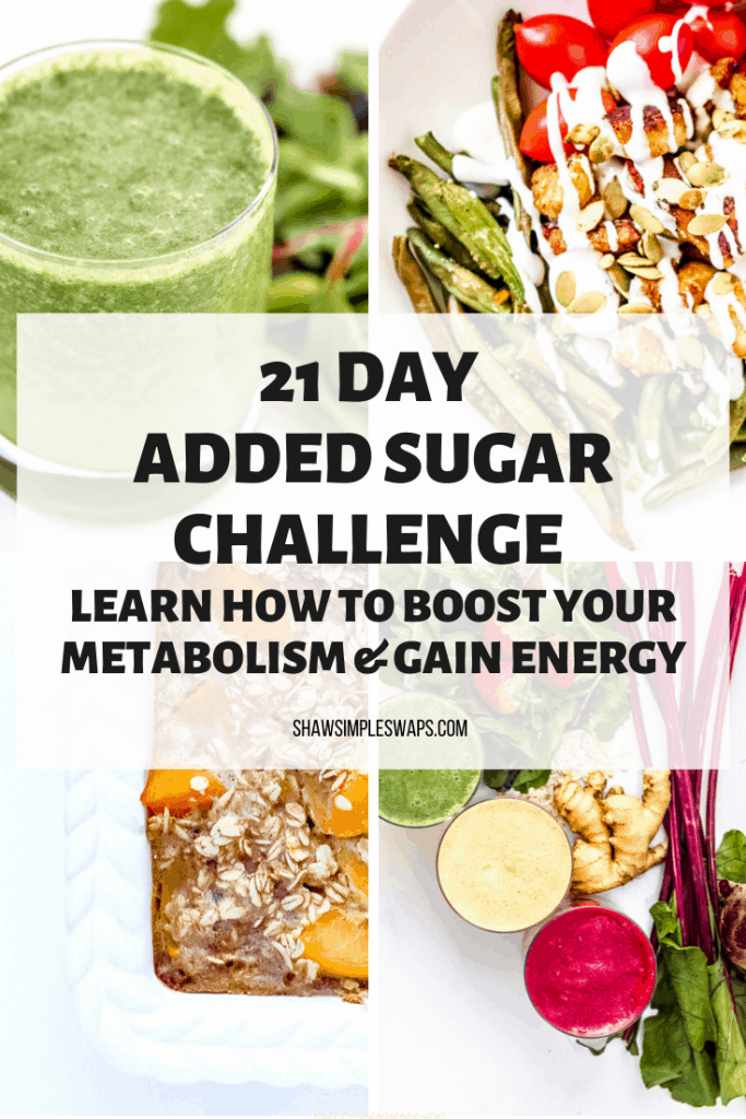 21 Day Added Sugar Challenge Shaw Simple Swaps