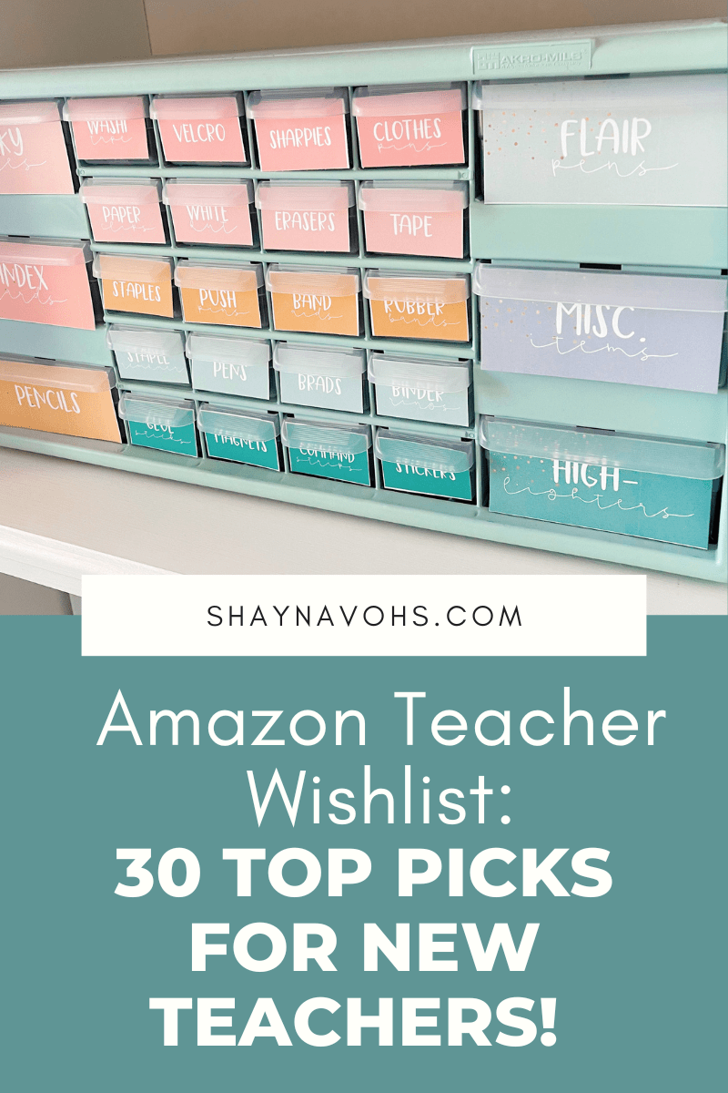 Amazon Teacher Wishlist 30 Top Picks for New Teachers! Shayna Vohs