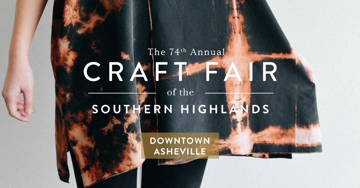 74th Annual Craft Fair of the Southern Highlands, Fall Edition Southern Highland Craft Guild