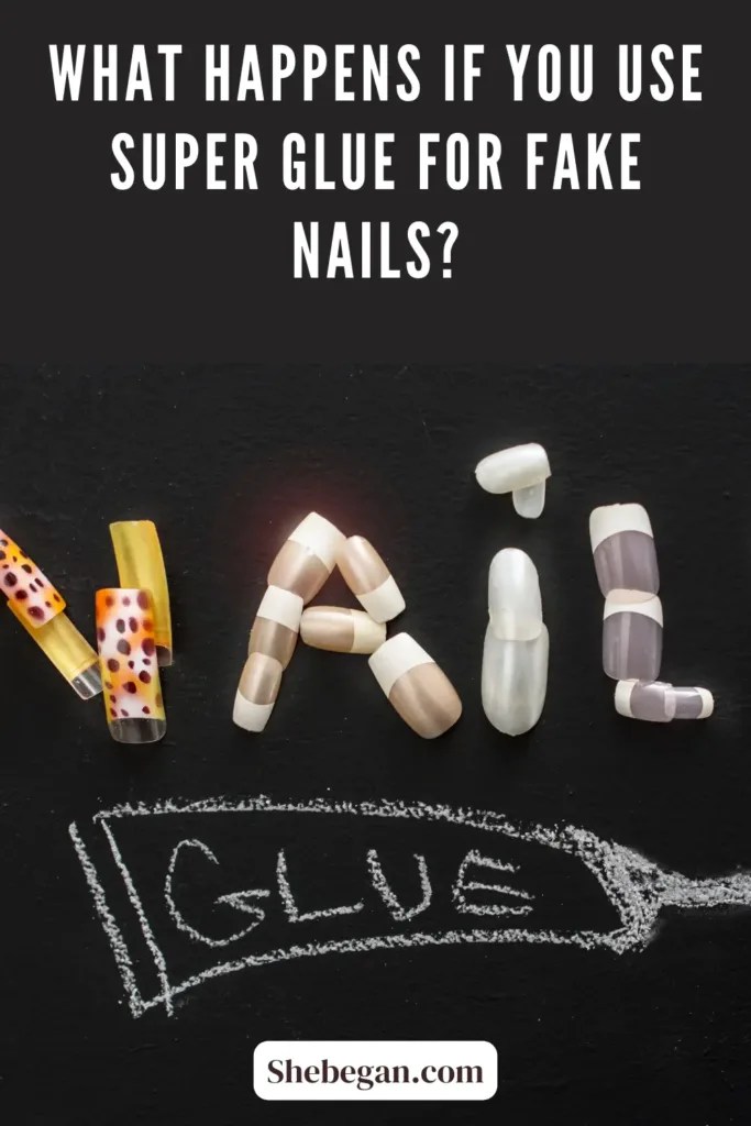 What Happens if You Use Super Glue for Fake Nails?