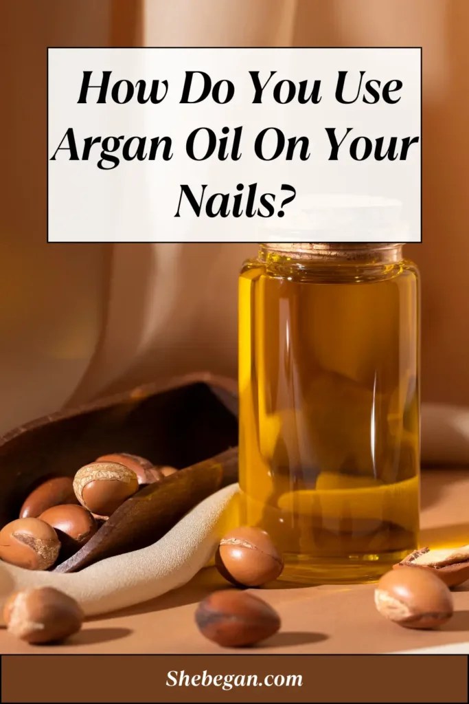 Is Argan Oil Good For Nails?