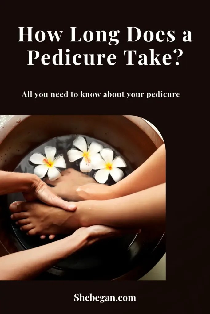 How Long Does a Pedicure Take?