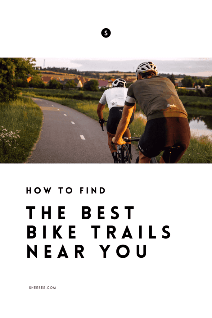 How to find the best road bike trails near you SHEEBES