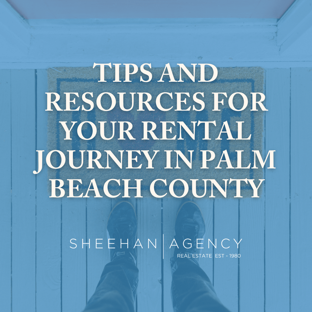 Tips and Resources for Your Rental Journey in Palm Beach County