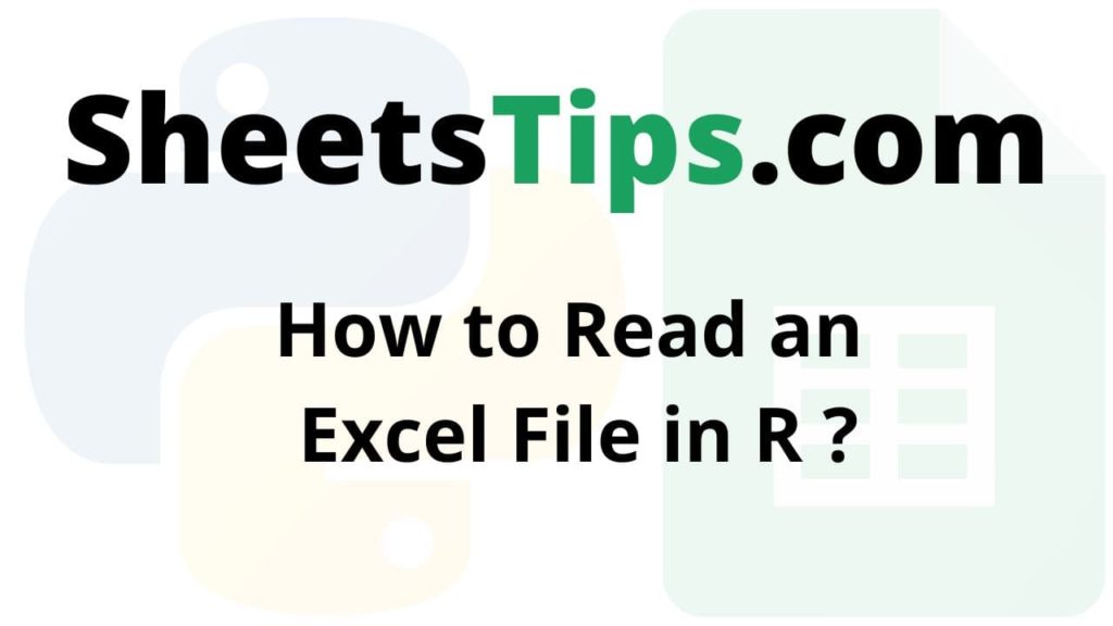 How to Read an Excel File in R ? Google Sheets Tips
