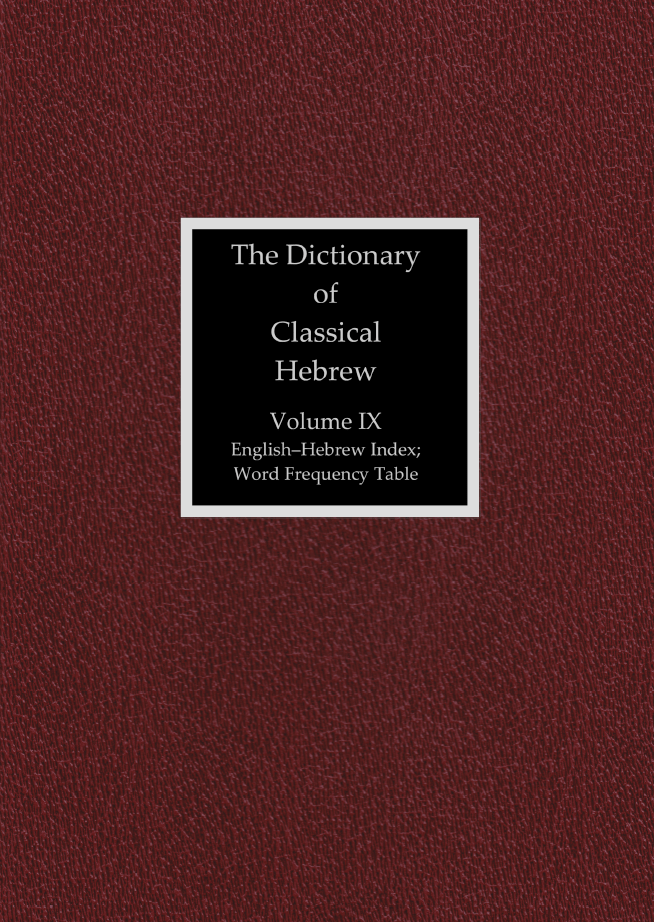 The Dictionary of Classical Hebrew, Volume 9 Index Sheffield Phoenix