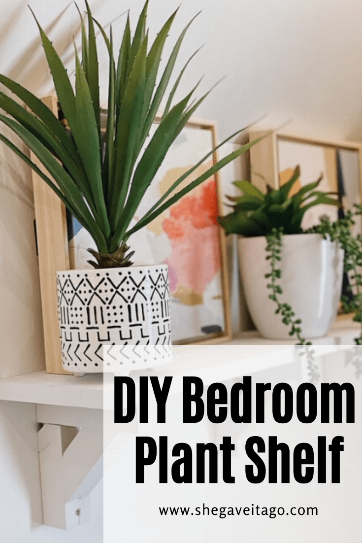DIY Bedroom Plant Shelf Home Tutorials She Gave It A Go