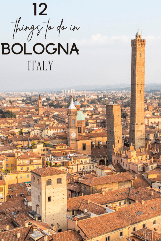 12 Things to do in Bologna in one day Visit Bologna in one day SGW