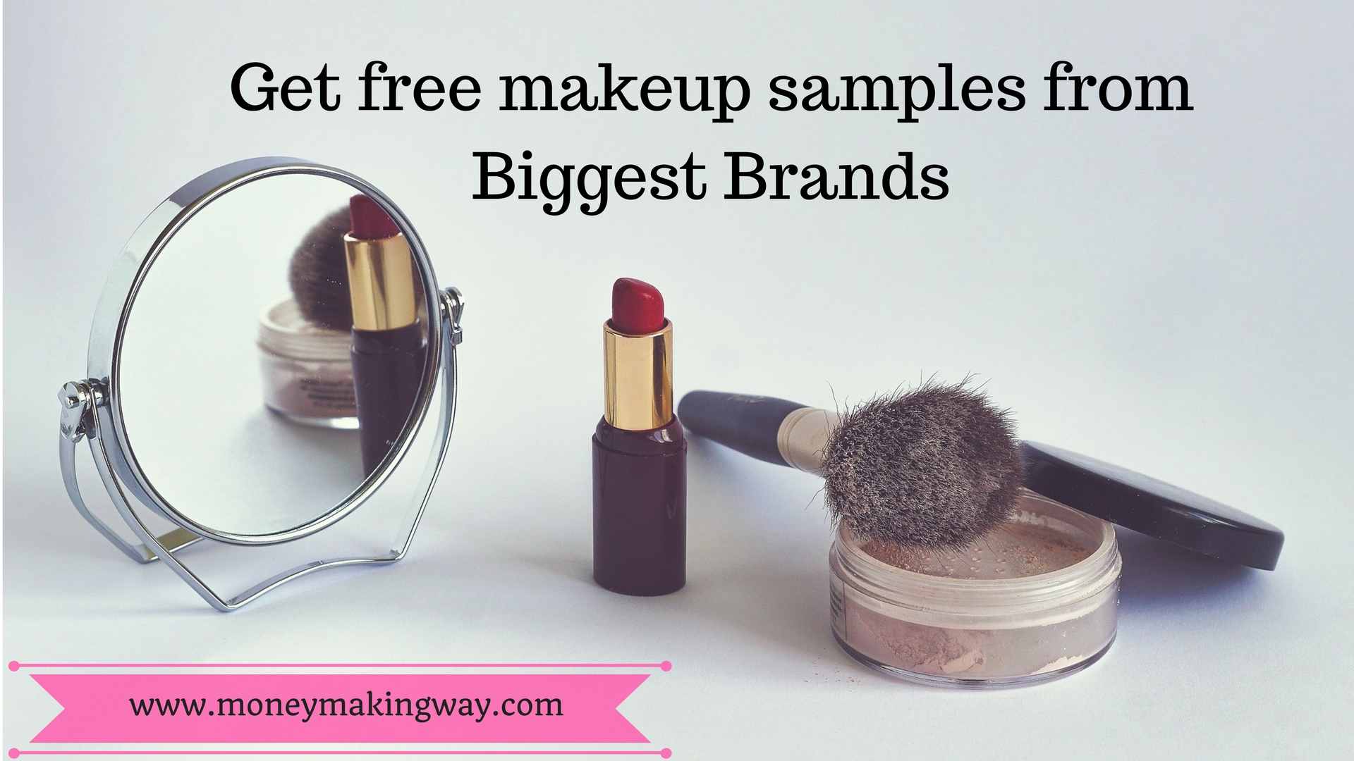 Big Brands and Retail stores that offer free makeup samples