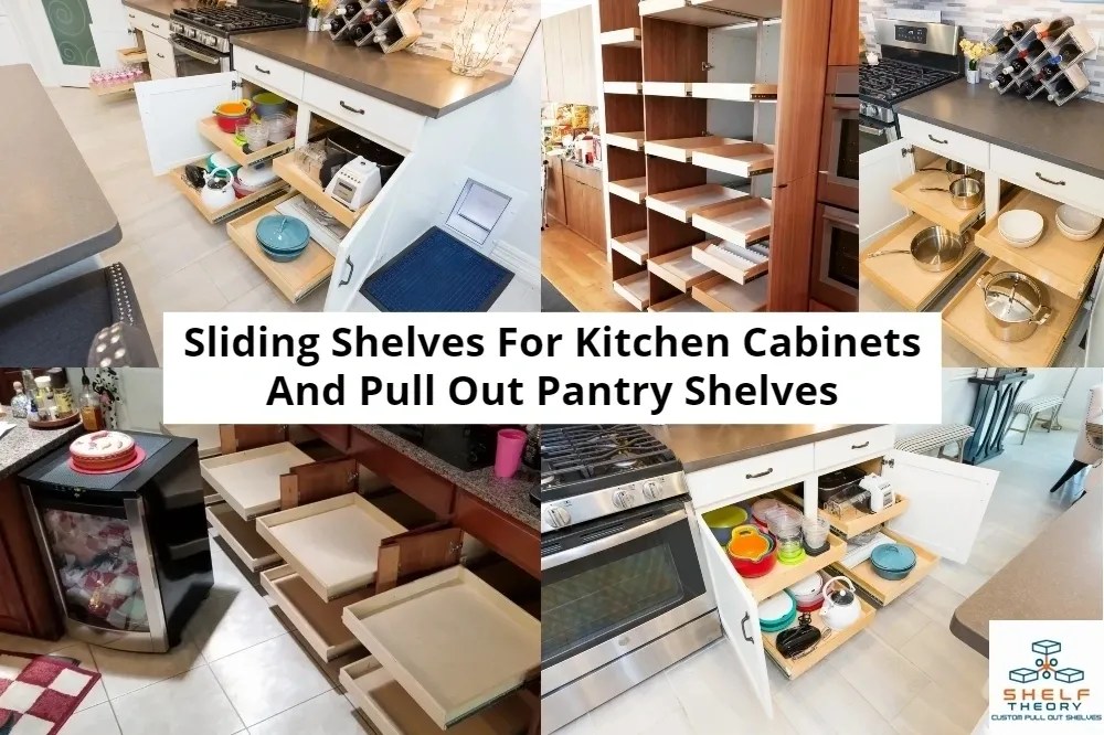 Sliding Shelves For Kitchen And Pull Out Pantry Shelves