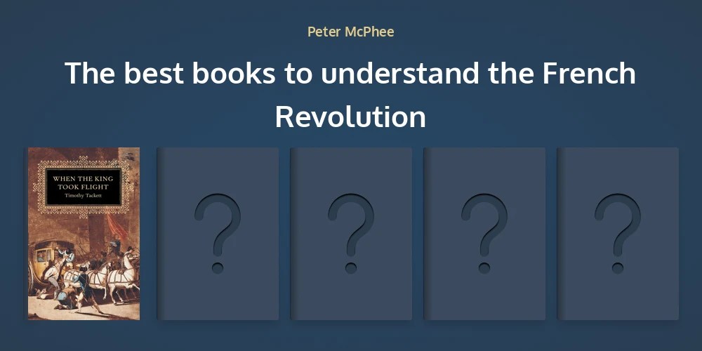 The best books to understand the French Revolution