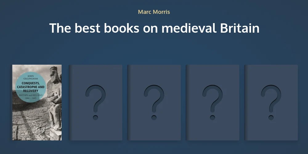 The best books on medieval Britain