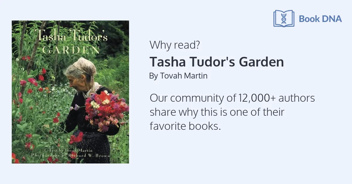 Why read Tasha Tudor's Garden?