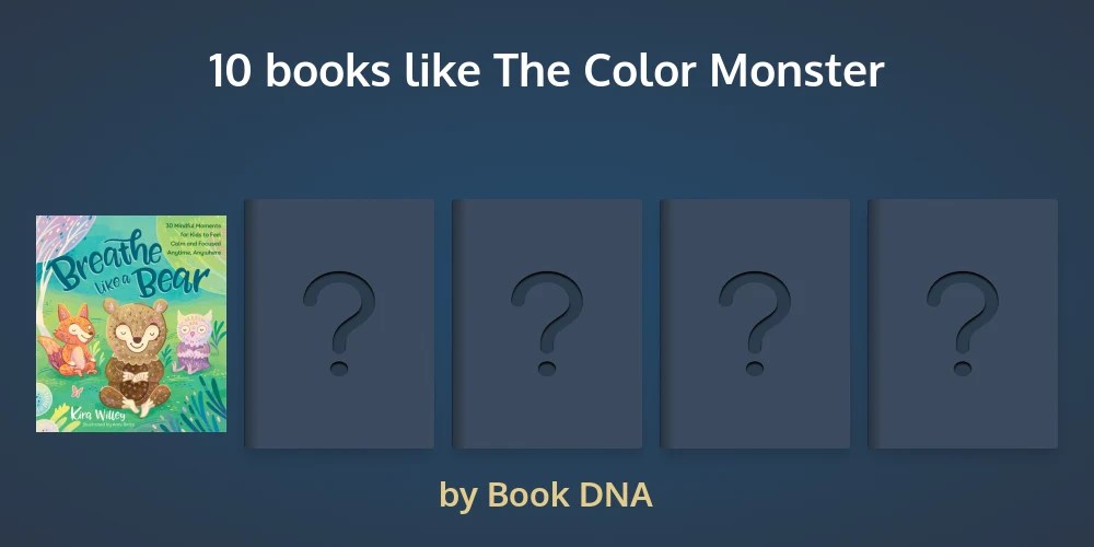 100 handpicked books like The Color Monster (picked by fans)