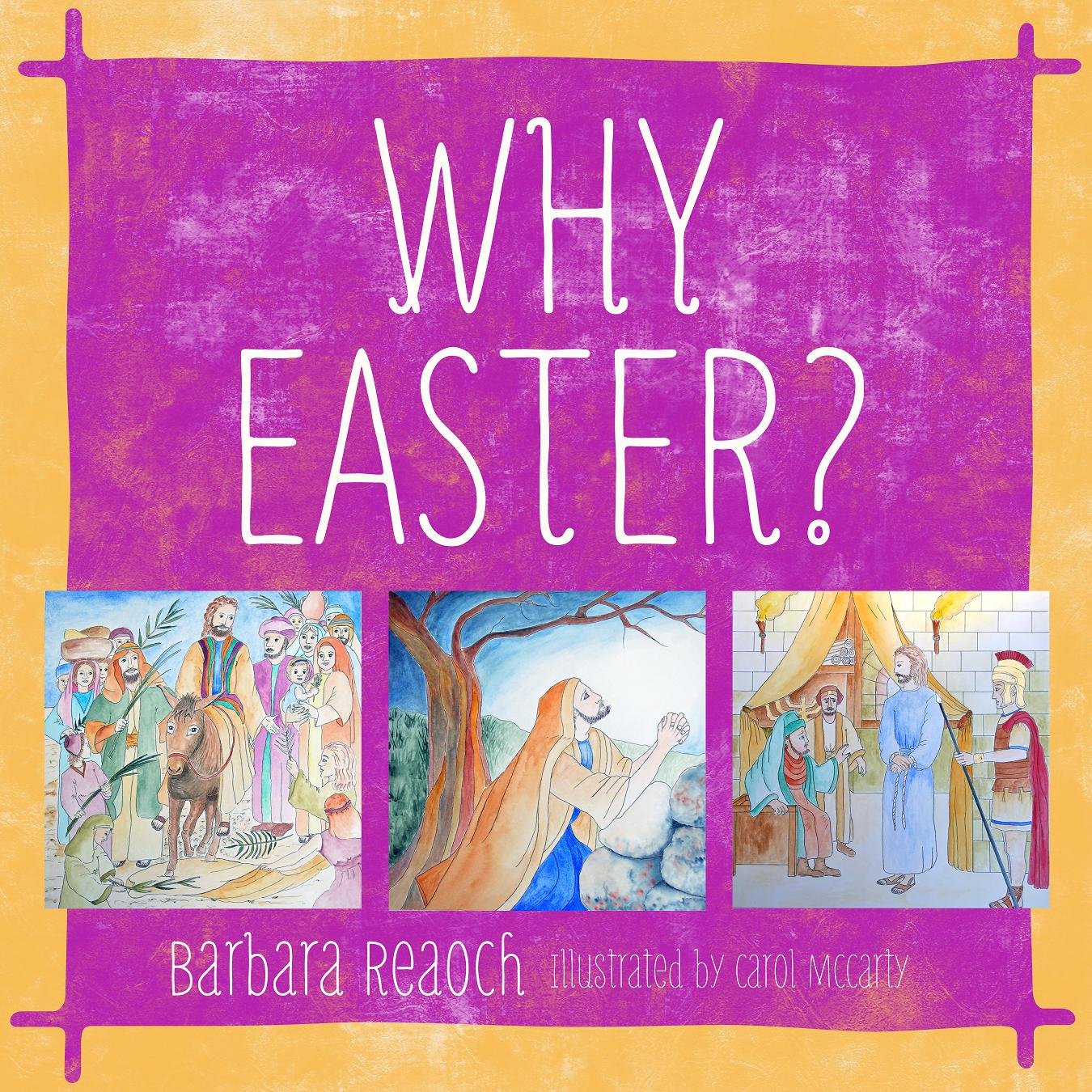 Why Easter? Shepherding the Heart Ministries