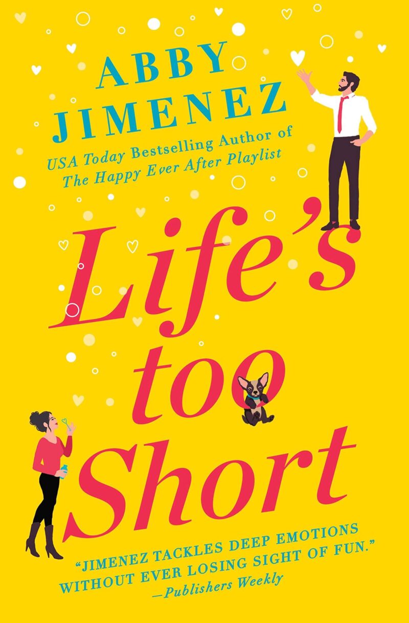 Life's Too Short Free Audibook writen By: Abby Jimenez