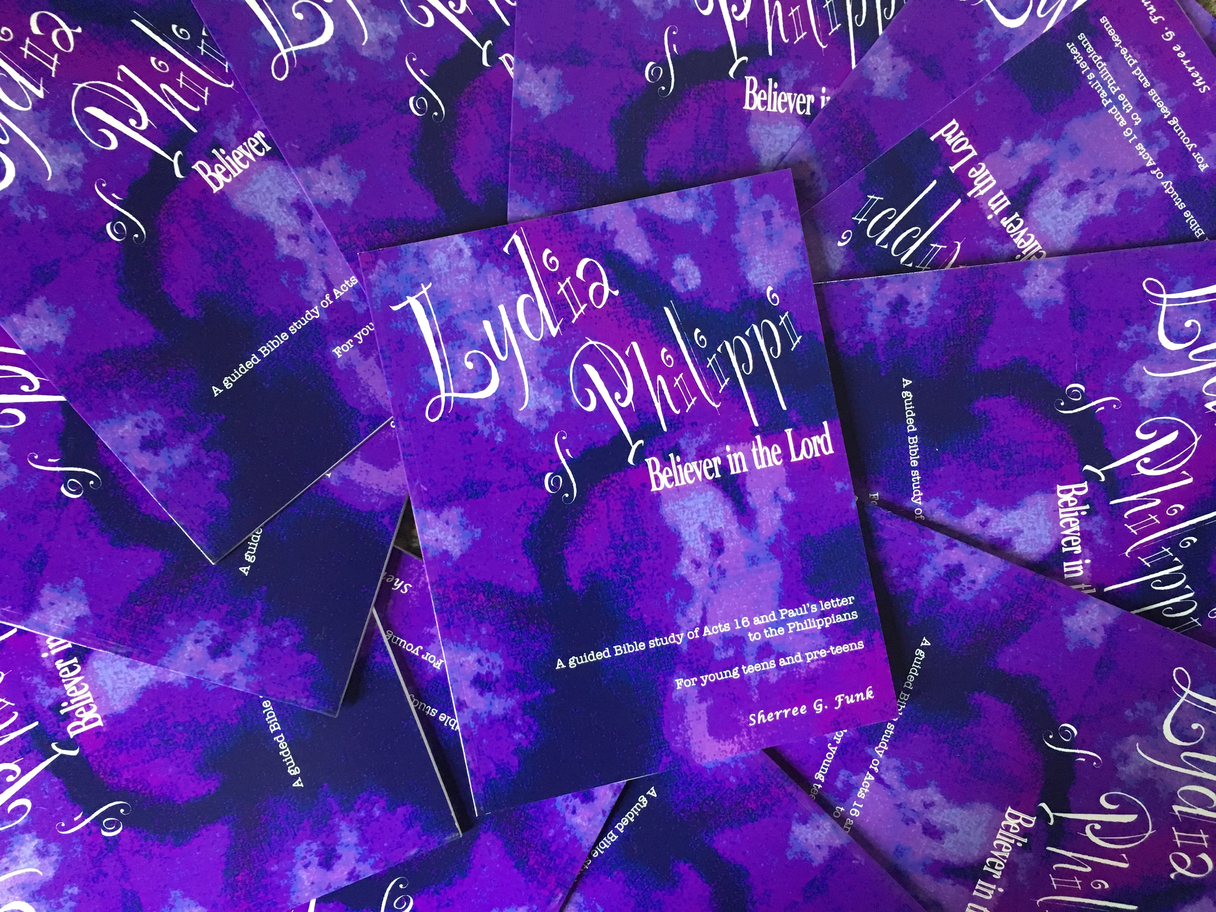 Lydia Bible Study Lydia of Philippi Sherree Funk, Serving One Lord