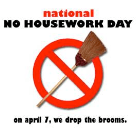 National No Housework Day 2023 National No Housework Day – Sherry's Not So Secret Diary