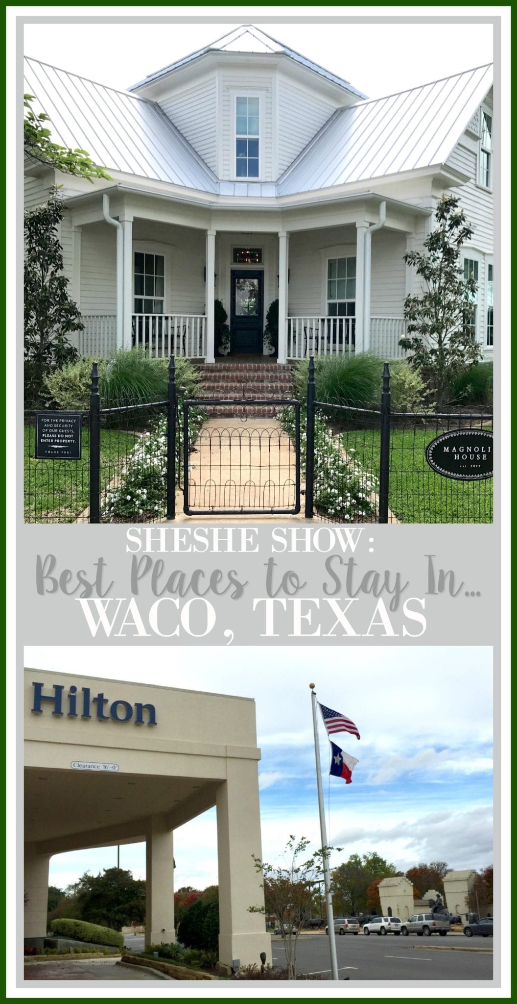 Waco Wanderings Where To Stay In Waco, Texas SheShe Show