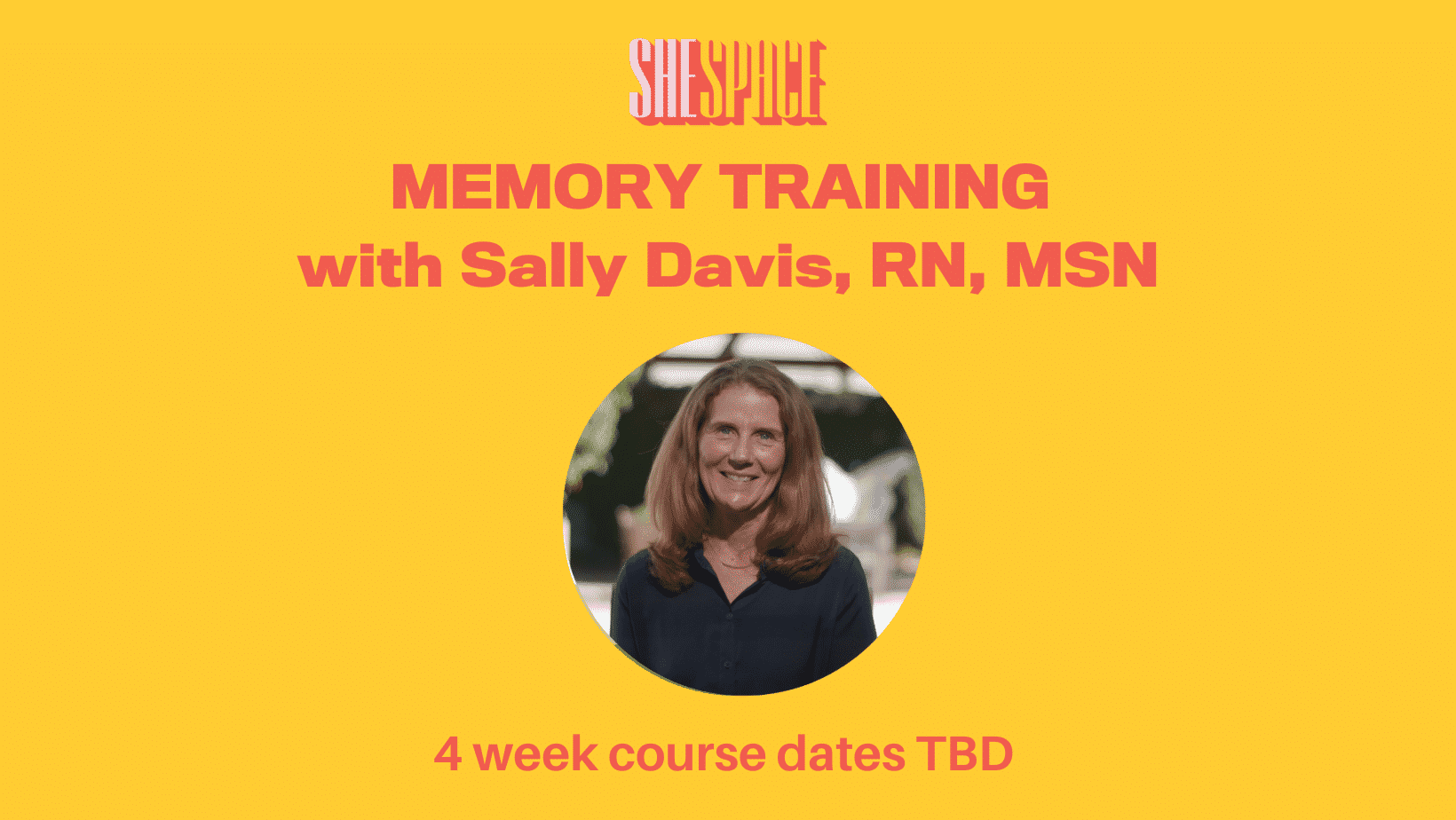 Memory Training with Sally Davis, RN, MSN SheSpace HTX