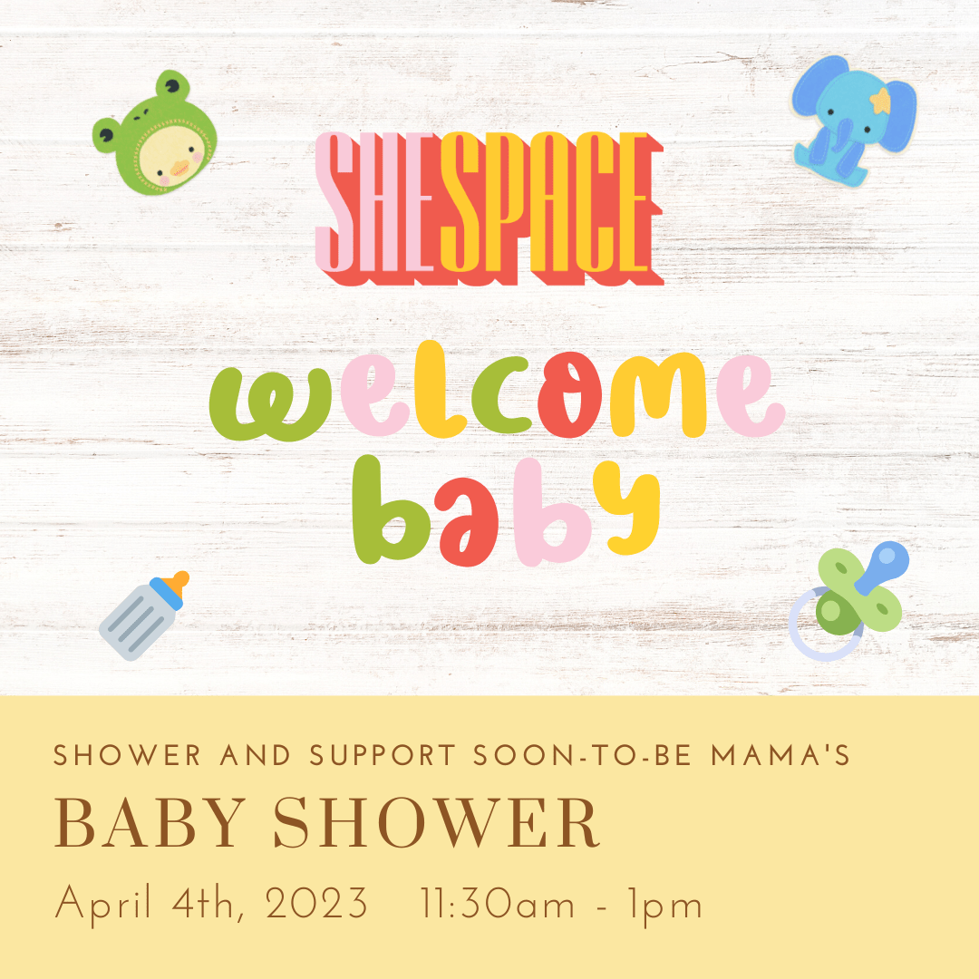 Baby Shower & Diaper Drive SheSpace HTX