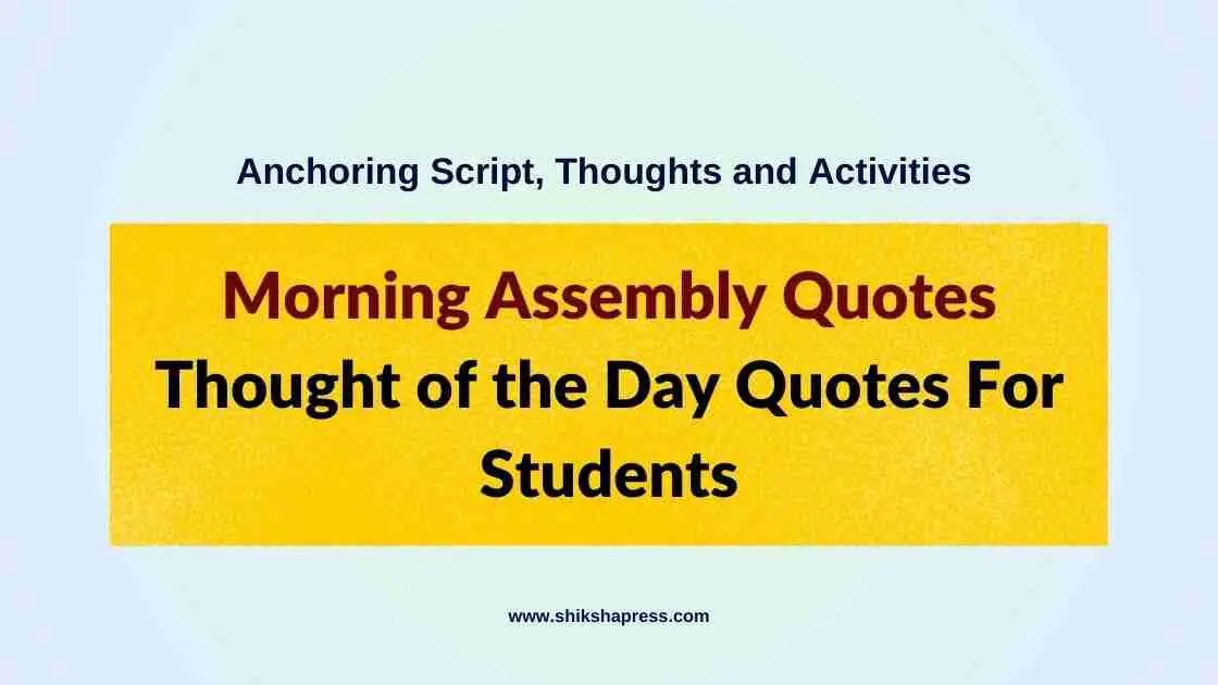 Morning Assembly Quotes Thought of the Day Quotes For Students