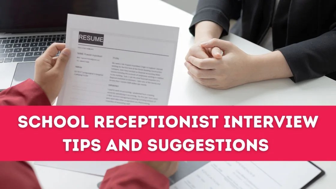 How to Prepare for a School Receptionist Interview?
