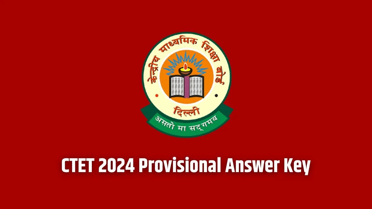 CTET 2024 Answer Key Released Direct Link Available